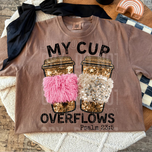 MY CUP OVERFLOWS
